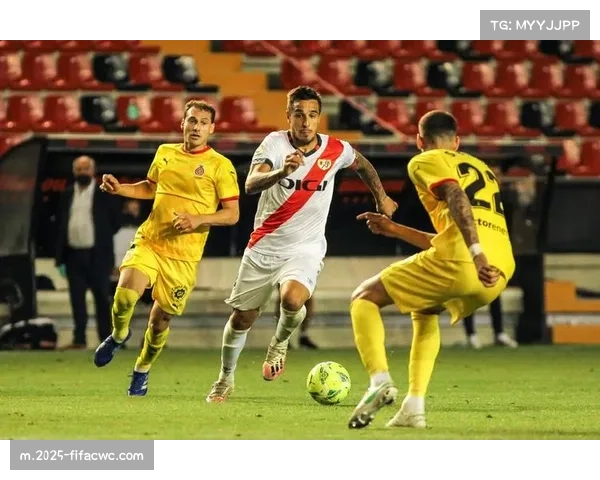 赫罗纳专注单线作战 阵型灵活切换成中游突围关键